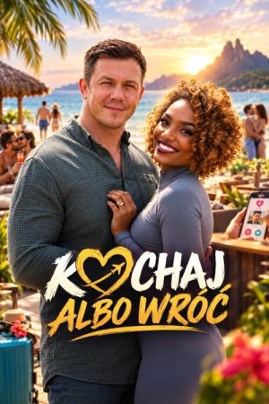 Kochaj albo wróć (2026) poster
