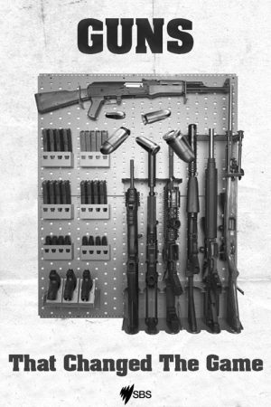 Guns That Changed The Game (2021) poster