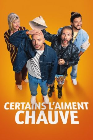 Certains l’aiment chauve (2025) poster