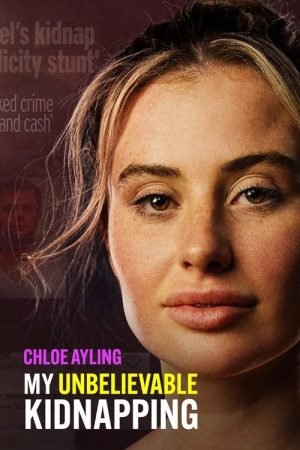 Chloe Ayling: My Unbelievable Kidnapping (2025) poster