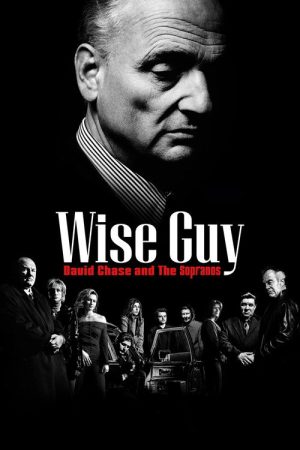 Wise Guy: David Chase and The Sopranos (2024) poster
