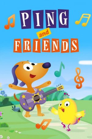 Ping and Friends (2018) poster