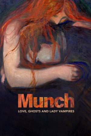 Munch: Love, Ghosts and Lady Vampires (2022) poster