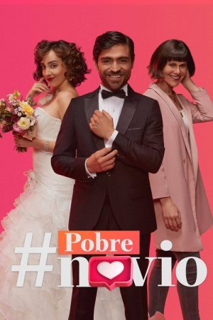 Pobre novio (2021) poster