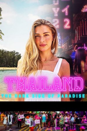 Thailand: The Dark Side of Paradise (2025) poster