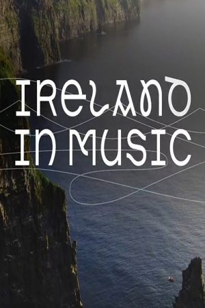 Ireland in Music (2020) poster