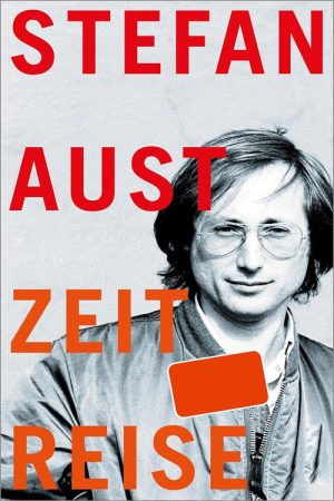WELT Zeitreise von Stefan Aust (2023) poster