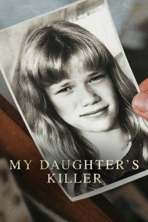 My Daughter’s Killer (2022) poster