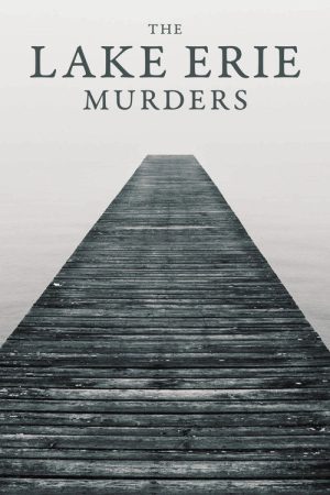 The Lake Erie Murders (2018) poster