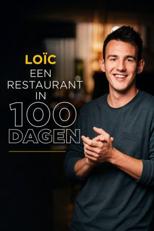 Loïc , een restaurant in 100 dagen (2026) poster