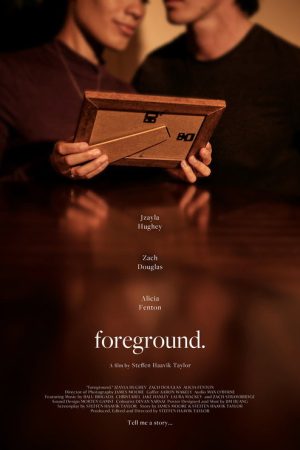 foreground. (2022) poster