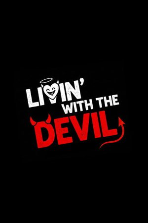 Livin’ with the Devil (2025) poster