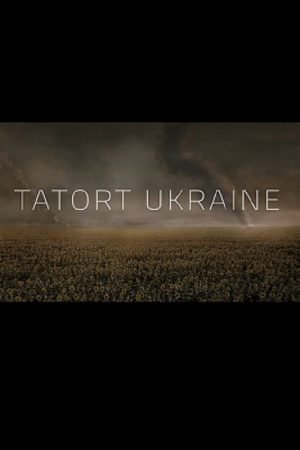 Tatort Ukraine (2023) poster