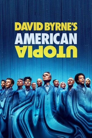 David Byrne’s American Utopia (2020) poster