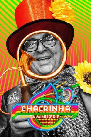 Chacrinha – A Minissérie (2020) poster