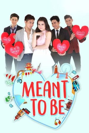 Meant To Be (2017) poster
