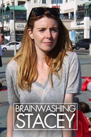 Brainwashing Stacey (2016) poster