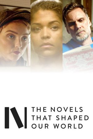 The Novels That Shaped Our World (2019) poster