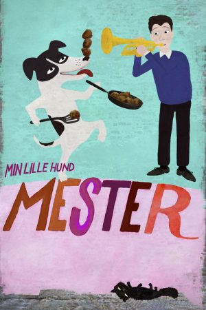 Min lille hund Mester (2019) poster
