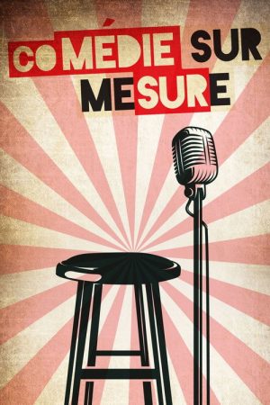 Comédie sur mesure (2018) poster