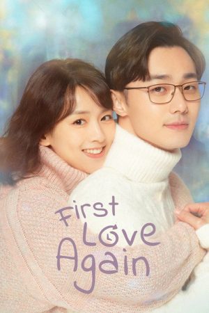 First Love Again (2021) poster