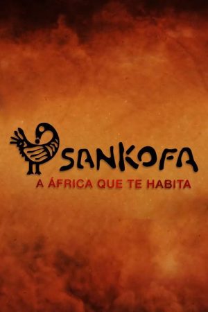 Sankofa – A África que te Habita (2020) poster