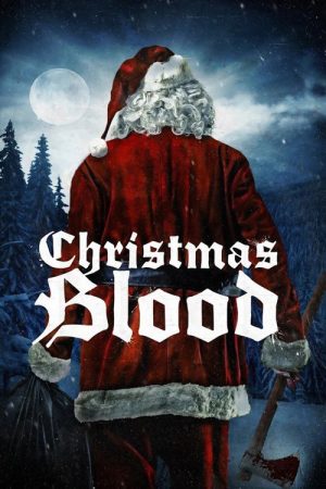 Christmas Blood (2017) poster