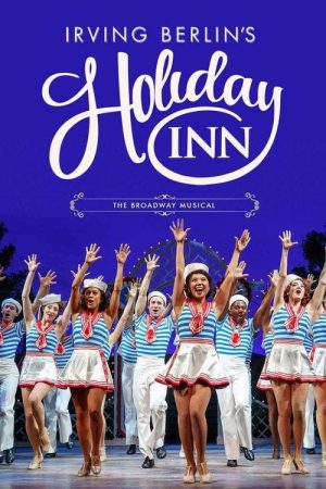 Irving Berlin’s Holiday Inn (2017) poster