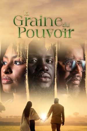 La Graine du pouvoir (2023) poster