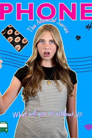 Phone: The Musical Series (2026) poster