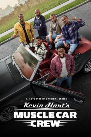 Kevin Hart’s Muscle Car Crew (2021) poster