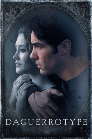 Daguerrotype (2016) poster