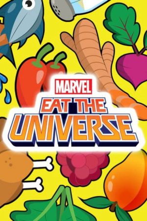 Marvel’s Eat the Universe (2018) poster
