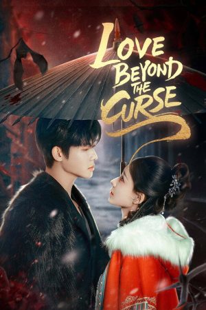 Love Beyond the Curse (2025) poster