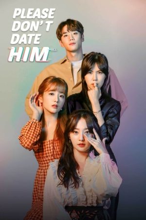 Please Don’t Date Him (2020) poster