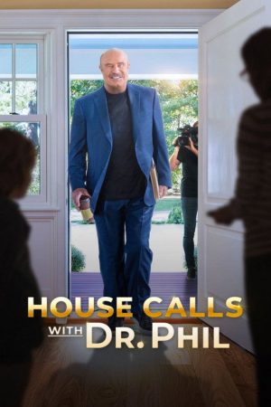 House Calls with Dr Phil (2021) poster