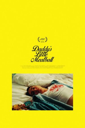 Daddy’s Little Meatball (2026) poster