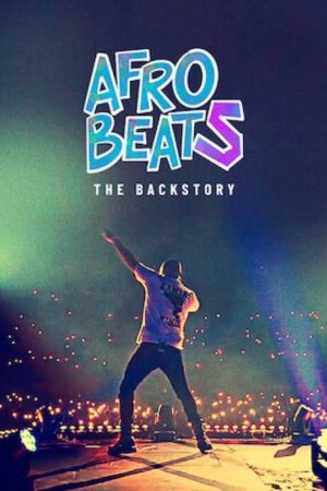 Afrobeats: The Backstory (2022) poster
