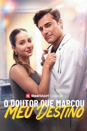 O Doutor Que Marcou Meu Destino (2026) poster