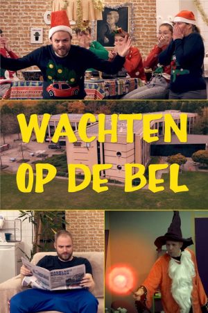 WACHTEN OP DE BEL (2020) poster