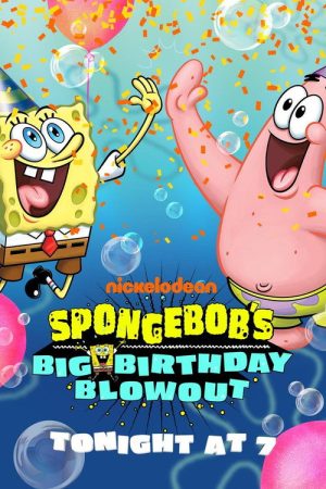 SpongeBob’s Big Birthday Blowout (2019) poster