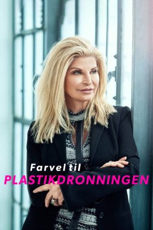 Plastikdronningen siger farvel (2019) poster