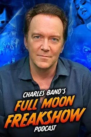 Charles Band’s Full Moon Freakshow (2022) poster