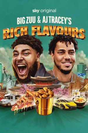 Big Zuu & AJ Tracey’s Rich Flavours (2025) poster