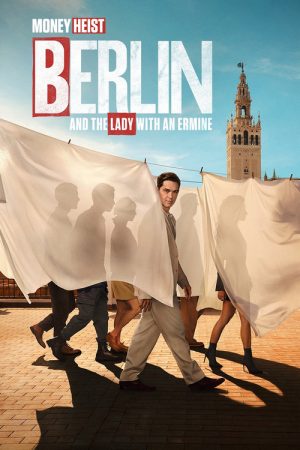Berlin and the Lady with an Ermine (2026) Web Series — Cast, Story & Where to Watch | MovieLinkBD poster