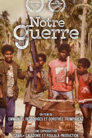 Notre Guerre (2019) poster