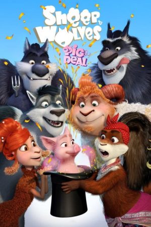 Sheep & Wolves: Pig Deal (2019) poster