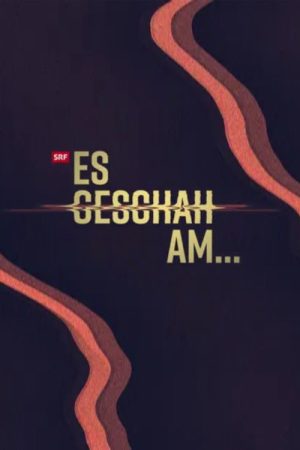 Es geschah am… (2019) poster