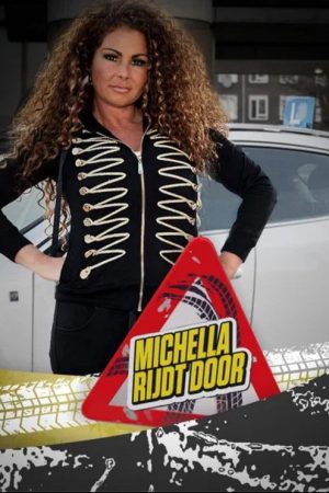 Michella rijdt door (2018) poster