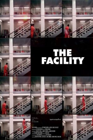 The Facility (2021) poster